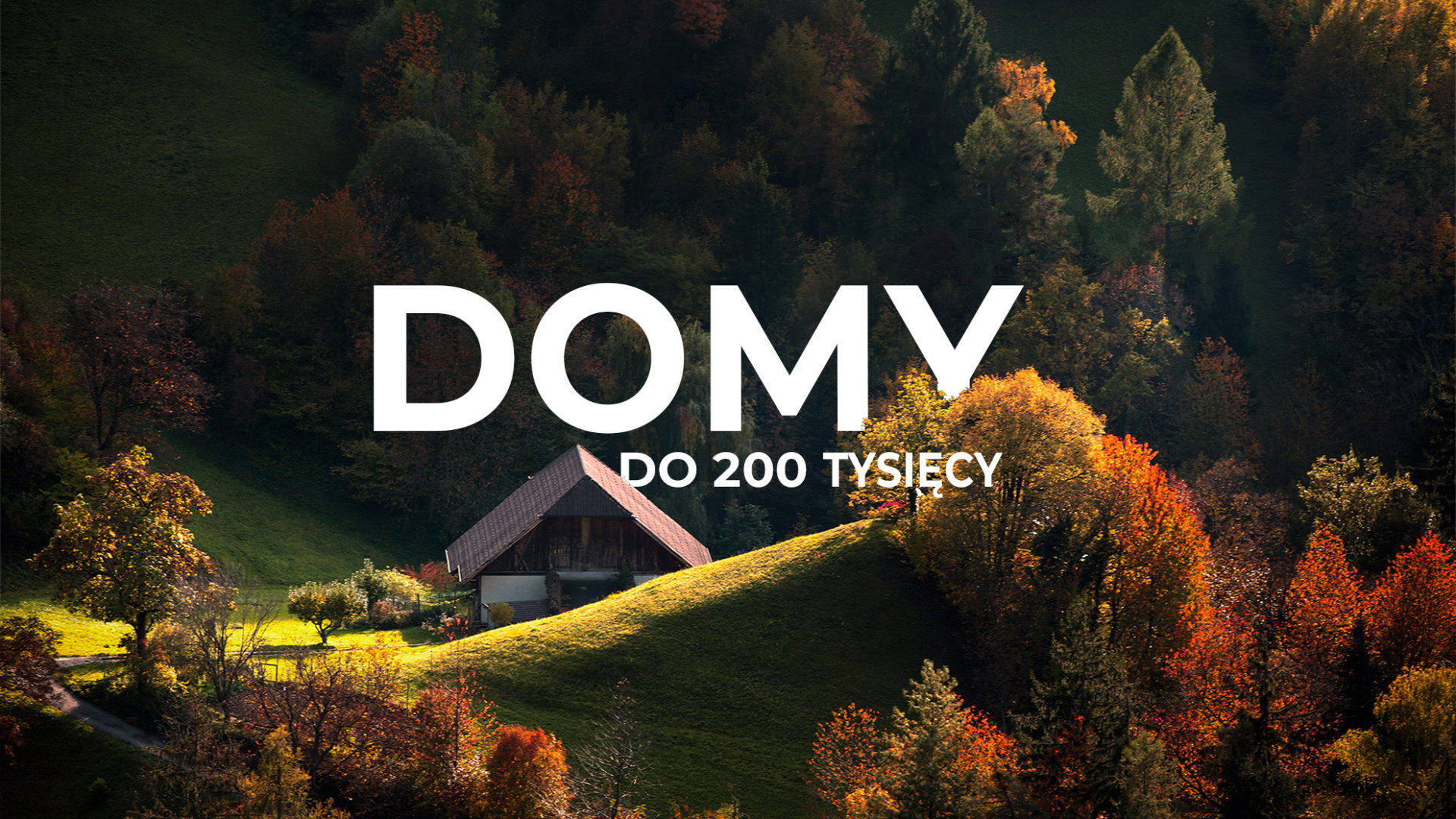 Grupa „Domy do 200 tysięcy” – Przystępne nieruchomości na wyciągnięcie ręki